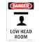Signmission Safety Sign, OSHA Danger, 10" Height, Low Head Room, Portrait OS-DS-D-710-V-2475 - alternate 1